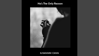 He’s the Only Reason [upl. by Beach]