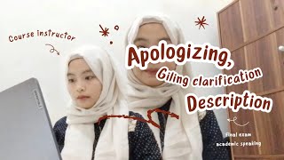 ‧₊˚🖇️✩ ₊˚ FINAL EXAM ACADEMIC SPEAKING Apologizing Giving Clarification and Description ୭ ˚ ᵎᵎ [upl. by Alysia]