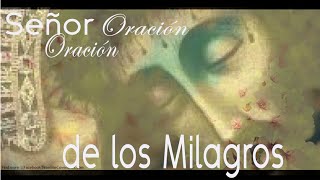 Oración al Señor de Los Milagros para peticiones Difíciles y Urgentes [upl. by Haney735]