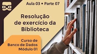 Resolução Itens de uma Lista  Aula 03 • Parte 07 [upl. by Yendyc]