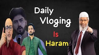 Quit Vlogging and came back to Allah basitrind Dr zakir about daily vlogger earing😱 [upl. by Netsuj]