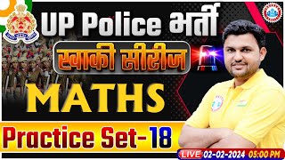 UP Police Constable 2024  UP Police Maths Practice Set 18  UPP Constable Maths Class By Rahul Sir [upl. by Hyacinthie]