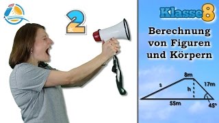 Körper und Figuren berechnen  Klasse 8 ★ Übung 2 [upl. by Lehsar]