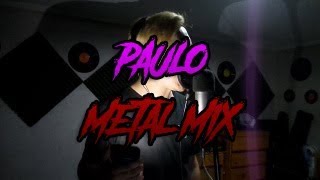 PAULO LONDRA METAL MIX [upl. by Nilauqcaj]