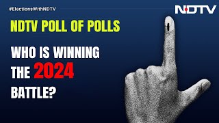 Opinion Poll 2024  NDTV Poll Of Polls  Will NDA Go 400 Paar What Poll Of Opinion Polls Shows [upl. by Demaggio]