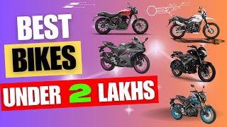 Best Bike in India under 2 Lakhs 20242025  Top Bikes with best featues and power under 2 Lakhs [upl. by Asaph640]