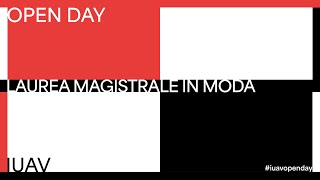 Iuav Open Day 2024 – magistrale in Moda [upl. by Aeiram]