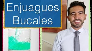 Enjuagues bucales ¿Cuáles son los mejores [upl. by Sheffie]