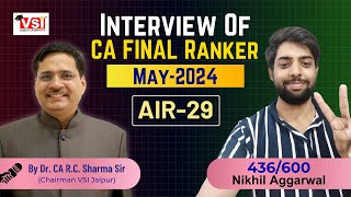 Interview of CA Final Ranker Air 29 Nikhil Aggarwal with Dr CA RC Sharma Sir  vsijaipurofficial [upl. by Onailerua451]