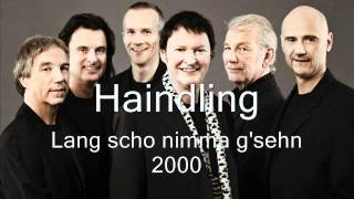 Haindling  Lang scho nimma gsehn 2000 [upl. by Ziegler]