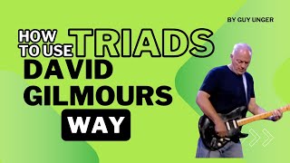 Pink Floyd’s David Gilmour Triad Soloing Ideas [upl. by Lon979]