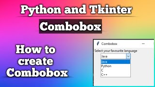 How to create Combobox Python and Tkinter GUI [upl. by Rezal34]