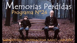 MEMORIAS PERDIDAS  PROGRAMA Nº 24 emisión del día 12 de octubre de 2024 [upl. by Ulphi]