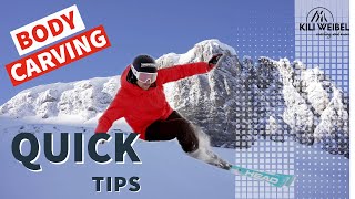 BODY CARV  Q U I C K T I P S  how to ski [upl. by Alarise]