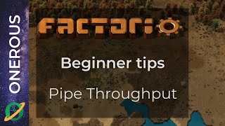 Factorio Beginner Tips Pipe throughput [upl. by Adnohrahs510]