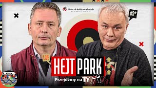 HEJT PARK  PRZEJDŹMY NA TY 325  PIOTR SKWIECIŃSKI I ROBERT MAZUREK [upl. by Takeshi300]