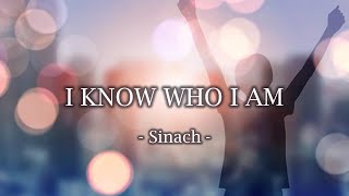 I Know Who I Am with lyrics  Sinach [upl. by Medarda]