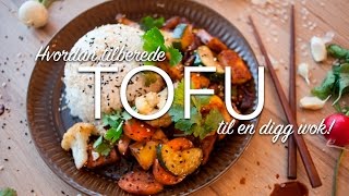 Wok med tofu  Hvordan tilberede tofu [upl. by Corsetti294]