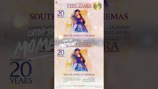 VeerZaara  20th Anniversary  ReRelease  CineCentre South Africa Bollywood [upl. by Clementis585]