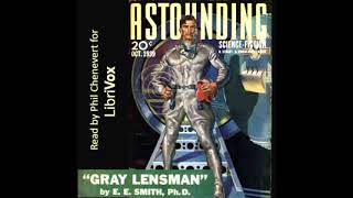 Gray Lensman by E E Smith read by Phil Chenevert Part 12  Full Audio Book [upl. by Eenitsed209]