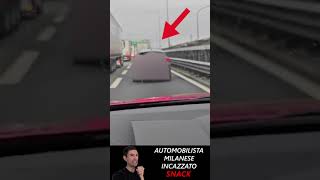 Automobilista Milanese Incazzato Snack la paura della quarta corsia [upl. by Vasquez59]