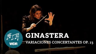 Alberto Ginastera  Variaciones concertantes op 23 I Alondra de la Parra  WDR Funkhausorchester [upl. by Iredale]