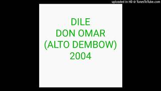 Dile quotCuéntalequot  Don Omar ALTO DEMBOW [upl. by Kathryn787]