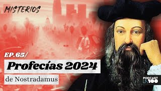 🤔 NOSTRADAMUS 😱 Espeluznantes PREDICCIONES 2024 [upl. by Notliw]