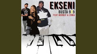 Busta 929  Ekseni ft Boohle amp Zuma [upl. by Ym658]