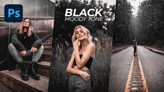 Black Tone Preset  Photoshop Tutorial  Black Moody Color Grading in Photoshop [upl. by Fishbein264]