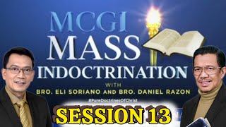 MCGI Mass Indoctrination Day 13  Playbac [upl. by Lamrert]