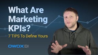 What are Marketing KPIs 7 TIPS To Define Yours [upl. by Nibram733]