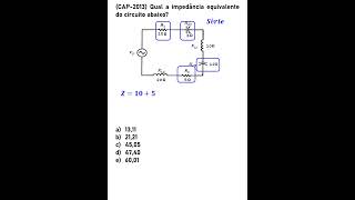 Impedância do circuito [upl. by Sadonia]