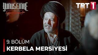 Yunus Emre quotKerbela Mersiyesiquot 9Bölüm [upl. by Usanis]