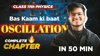 oscillations one shot class 11 physics oscillations complete chapter one shot class 11 physics [upl. by Garlan]