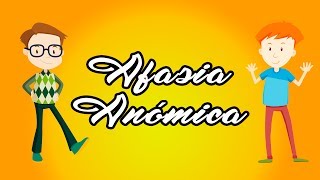 AFASIA ANÓMICA [upl. by Kolk]