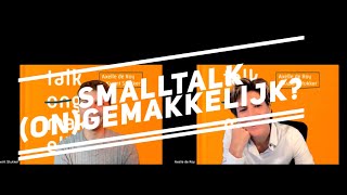 Smalltalk ongemakkelijk Acteursoverleg [upl. by Pirnot319]