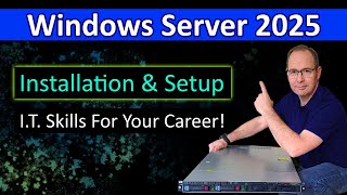 Windows Server 2025 Installation and Configuration [upl. by Eidderf]