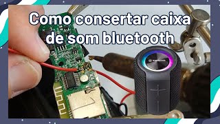 Como consertar caixa de som Bluetooth  EP337 [upl. by Haberman]