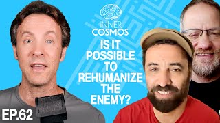 Ep 62 Is it possible to rehumanize the enemy  INNER COSMOS WITH DAVID EAGLEMAN [upl. by Disraeli184]