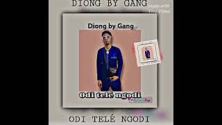 Diong by gang bientôt nouveau son [upl. by Eeryt779]