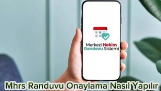 Mhrs Randevu Onaylama Nasıl Yapılır  Mhrs Randevu Onaylama [upl. by Eleanora]