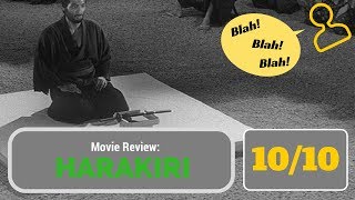 Harakiri 1962  Movie Review [upl. by Llebanna]