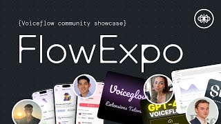 FlowExpo Voiceflows Largest Community Showcase Event [upl. by Norton]