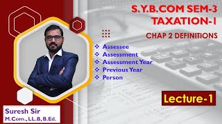 Definition Lec 1  S Y B COM SEM 3  Taxation1  By Suresh Sir [upl. by Eyr]