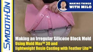 How To Make a Silicone Block Mold of an Irregularly Shaped Model Mold Max™ 30 [upl. by Werdnael870]