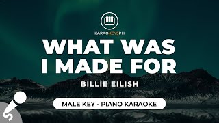 What Was I Made For  Billie Eilish Male Key  Piano Karaoke [upl. by Dagall]