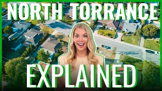 North Torrance Explained  Living in Torrance CA 2023  Living In Los Angeles [upl. by Gnov]