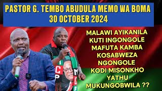 PASTOR G TEMBO ABUDULA MEMO WA BOMA LERO PA 30 OCTOBER 2024 [upl. by Nazay321]