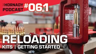 Ep 061  Reloading  Kits  Getting Started [upl. by Fatima505]